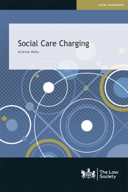 Social Care Charging (Kelly Arianna)(Paperback / softback)
