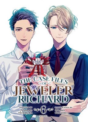The Case Files of Jeweler Richard (Light Novel) Vol. 6 (Tsujimura Nanako)(Paperback)