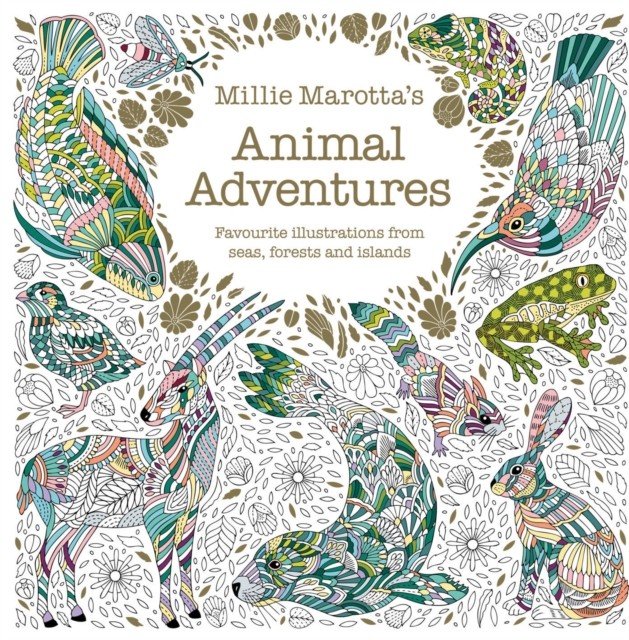 Millie Marotta's Animal Adventures - Favourite illustrations from seas, forests and islands (Marotta Millie)(Paperback / softback)