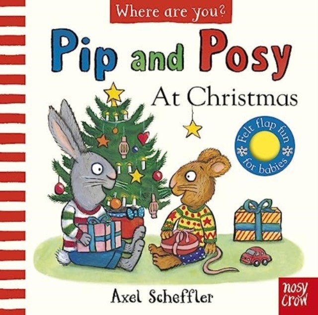 Pip and Posy, Where Are You? At Christmas (A Felt Flaps Book)(Board book)