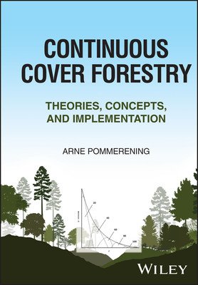Continuous Cover Forestry: Theories, Concepts, and Implementation (Pommerening Arne)(Pevná vazba)