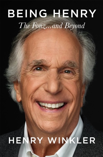 Being Henry - The Fonz . . . and Beyond (Winkler Henry)(Paperback)