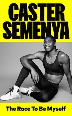 Race To Be Myself (Semenya Caster)(Pevná vazba)