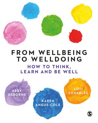 From Wellbeing to Welldoing: How to Think, Learn and Be Well (Osborne Abby)(Paperback)