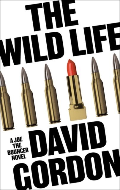 Wild Life (Gordon David)(Paperback / softback)