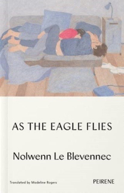 As The Eagle Flies (Le Blevennec Nolwenn)(Paperback / softback)
