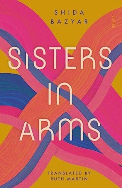 Sisters in Arms (Bazyar Shida)(Paperback / softback)