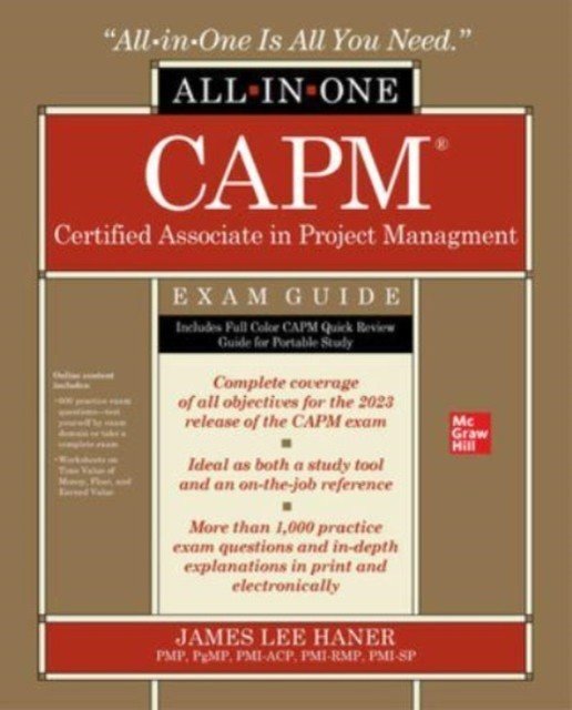 CAPM Certified Associate in Project Management All-in-One Exam Guide (Haner James)(Mixed media product)
