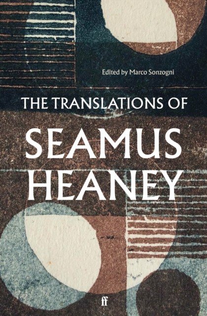 Translations of Seamus Heaney (Heaney Seamus)(Paperback / softback)