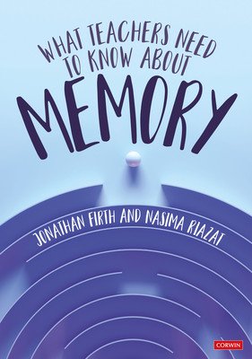 What Teachers Need to Know about Memory (Firth Jonathan)(Paperback)