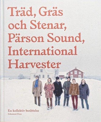 Trd, Grs Och Stenar: A Collective History (Agnster Hkan)(Paperback)
