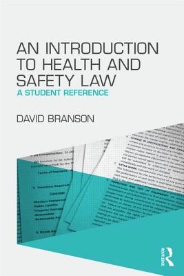 An Introduction to Health and Safety Law: A Student Reference (Branson David)(Paperback)