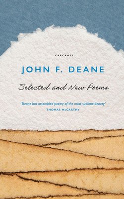 Selected and New Poems (Deane John F.)(Paperback)