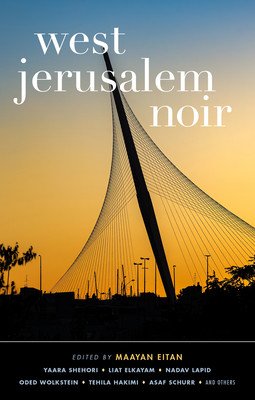 West Jerusalem Noir (Eitan Maayan)(Paperback)