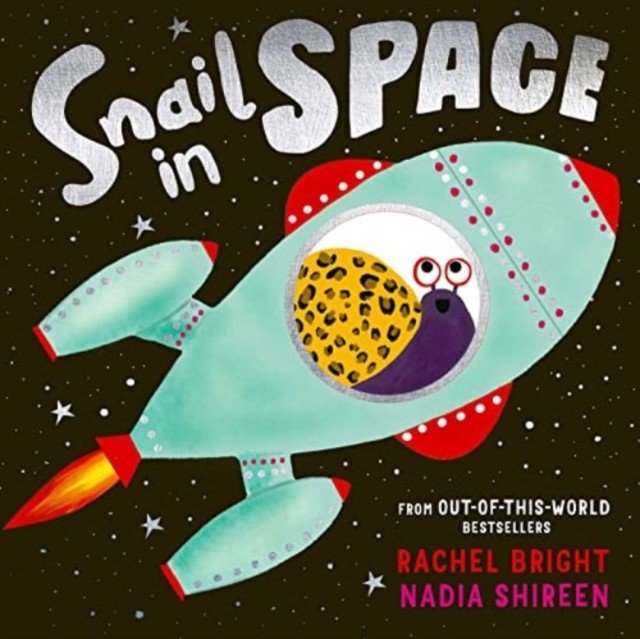 Snail in Space (Bright Rachel)(Paperback / softback)