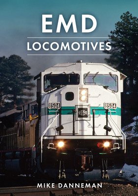 EMD Locomotives (Danneman Mike)(Paperback / softback)
