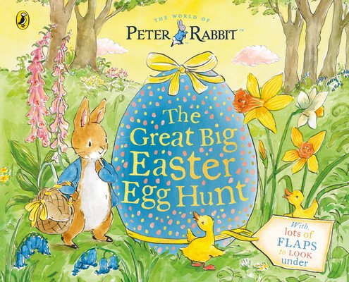 Peter Rabbit Great Big Easter Egg Hunt - A Lift-the-Flap Storybook (Potter Beatrix)(Paperback / softback)