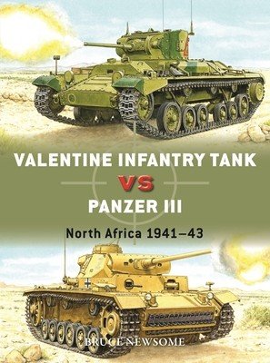 Valentine Infantry Tank Vs Panzer III: North Africa 1941-43 (Newsome Bruce)(Paperback)