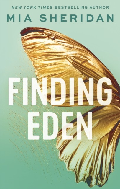 Finding Eden - A forbidden friends-to-lovers romance (Sheridan Mia)(Paperback / softback)