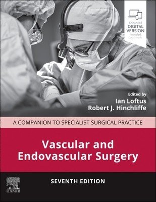 Vascular and Endovascular Surgery: A Companion to Specialist Surgical Practice (Loftus Ian)(Pevná vazba)