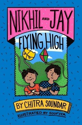 Nikhil and Jay Flying High: Volume 4 (Soundar Chitra)(Paperback)