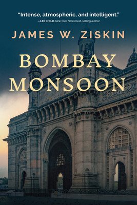 Bombay Monsoon (Ziskin James W.)(Paperback)