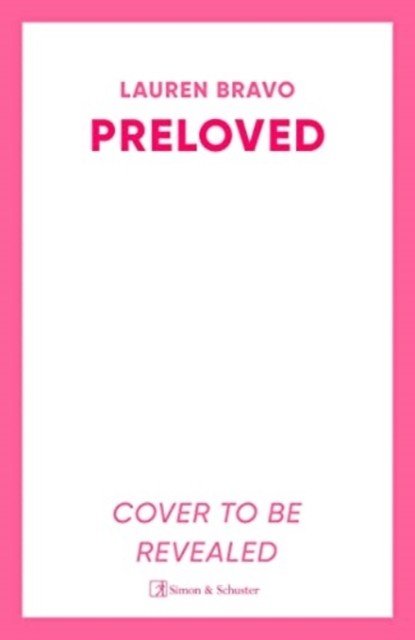 Preloved - A sparklingly witty and relatable debut novel (Bravo Lauren)(Paperback / softback)