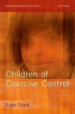Children of Coercive Control (Stark Evan)(Pevná vazba)