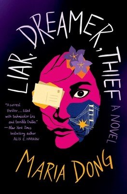 Liar, Dreamer, Thief (Dong Maria)(Paperback)