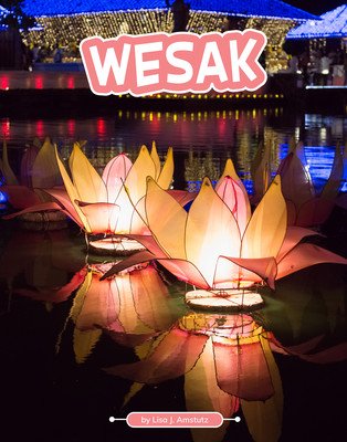 Wesak (Amstutz Lisa J.)(Pevná vazba)