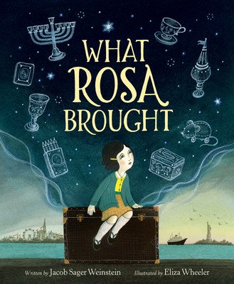 What Rosa Brought (Sager Weinstein Jacob)(Pevná vazba)