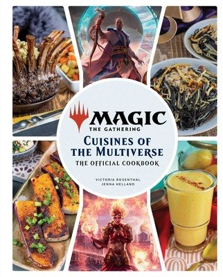 Magic: The Gathering: The Official Cookbook: Cuisines of the Multiverse (Insight Editions)(Pevná vazba)