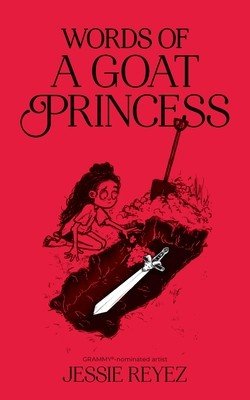 Words of a Goat Princess (Reyez Jessie)(Paperback)