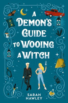 A Demon's Guide to Wooing a Witch (Hawley Sarah)(Paperback)