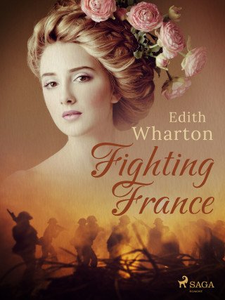 Fighting France - Edith Whartonová - e-kniha