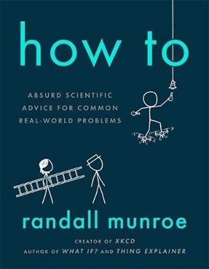 How To, 1.  vydání - Randall Munroe