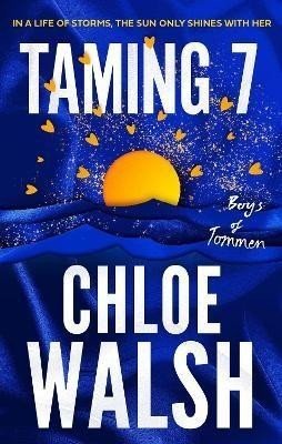 Boys of Tommen 5: Taming 7 - Chloe Walsh