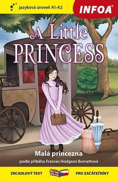 Malá princezna / A Little Princess - Zrcadlová četba (A1-A2) - Burnett Frances Hodgson