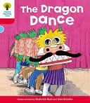 Oxford Reading Tree: Level 4: More Stories B: The Dragon Dance (Hunt Roderick)(Paperback / softback)