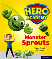 Hero Academy: Oxford Level 5, Green Book Band: Monster Sprouts (French Vivian)(Paperback / softback)