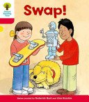 Oxford Reading Tree: Level 4: More Stories B: Swap! (Hunt Roderick)(Paperback / softback)