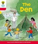 Oxford Reading Tree: Level 4: More Stories C: The Den (Hunt Roderick)(Paperback / softback)