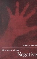 Work of the Negative (Green Andre)(Paperback / softback)