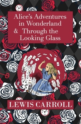 The Alice in Wonderland Omnibus Including Alice's Adventures in Wonderland and Through the Looking Glass (with the Original John Tenniel Illustrations (Carroll Lewis)(Paperback)