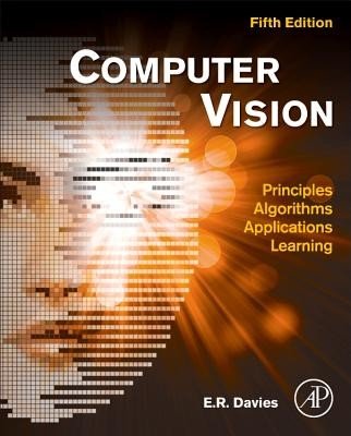 Computer Vision: Principles, Algorithms, Applications, Learning (Davies E. R.)(Pevná vazba)