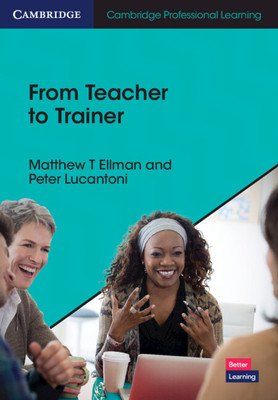 From Teacher to Trainer (Ellman Matthew T.)(Paperback)