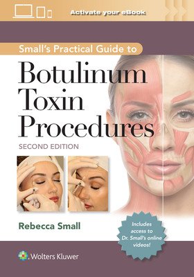 Small's Practical Guide to Botulinum Toxin Procedures (Small Rebecca)(Pevná vazba)