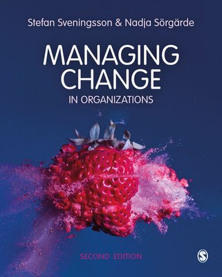 Managing Change in Organizations (Svenningson Stefan)(Paperback)