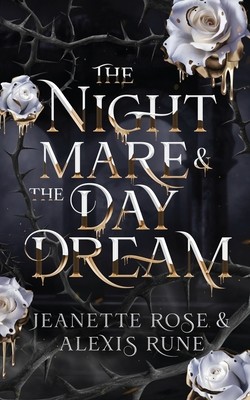 The Nightmare & The Daydream (Rune Alexis)(Paperback)
