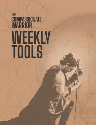 The Compassionate Warrior Weekly Tools (Kolb Heather)(Paperback)